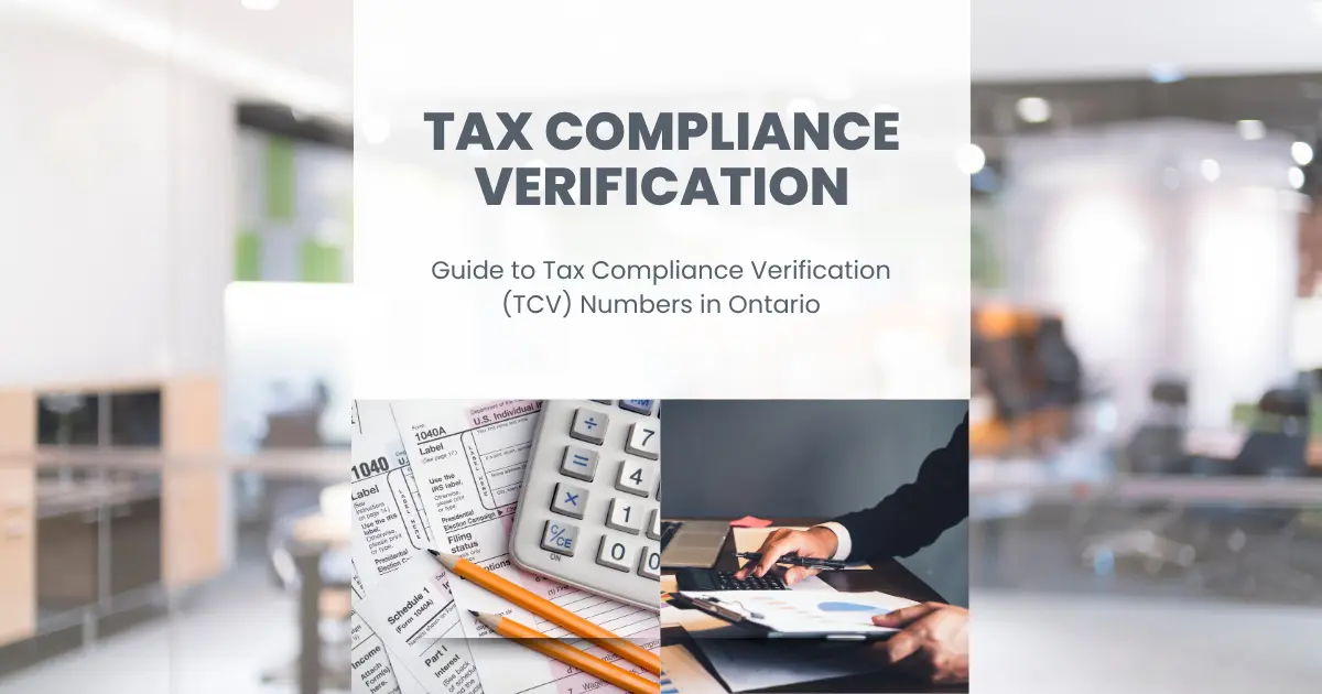 Guide to Tax Compliance Verification (TCV) Numbers in Ontario